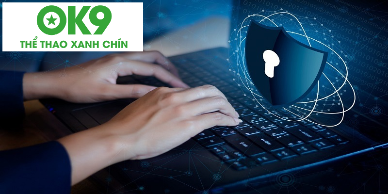 Trách nhiệm của cổng giải trí uy tín OK9 về vấn đề bảo mật Trách nhiệm của cổng giải trí uy tín OK9 về vấn đề bảo mật